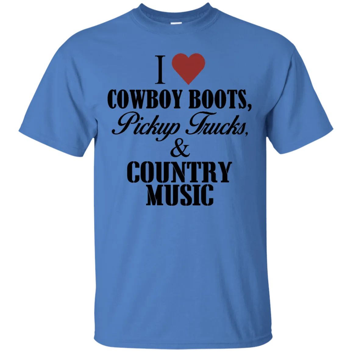 I Love Cowboy Boots T-Shirt
