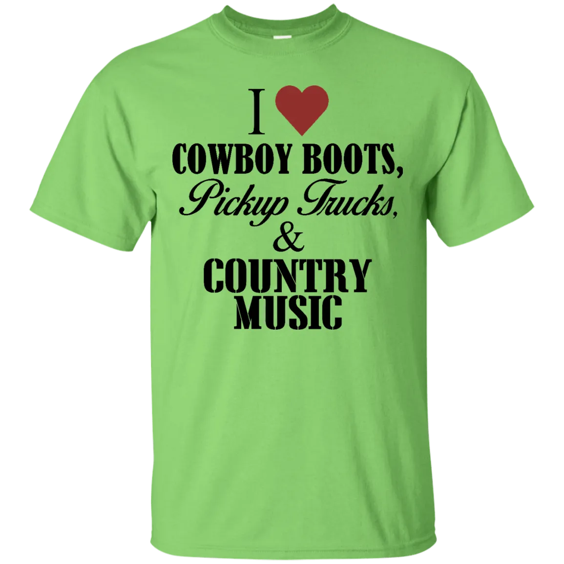 I Love Cowboy Boots T-Shirt